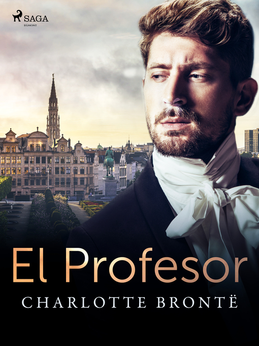 Titeldetaljer för El profesor av Charlotte Brontë - Tillgänglig